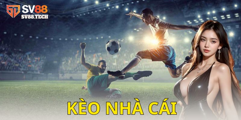 Mẹo và chiến lược khi chọn kèo nhà cái